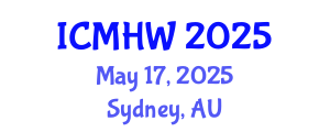 International Conference on Mental Health and Wellness (ICMHW) May 17, 2025 - Sydney, Australia