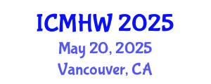 International Conference on Mental Health and Wellness (ICMHW) May 20, 2025 - Vancouver, Canada