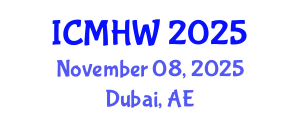 International Conference on Mental Health and Wellness (ICMHW) November 08, 2025 - Dubai, United Arab Emirates