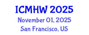 International Conference on Mental Health and Wellness (ICMHW) November 01, 2025 - San Francisco, United States
