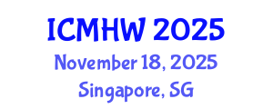 International Conference on Mental Health and Wellness (ICMHW) November 18, 2025 - Singapore, Singapore