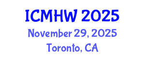 International Conference on Mental Health and Wellness (ICMHW) November 29, 2025 - Toronto, Canada