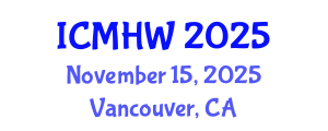 International Conference on Mental Health and Wellness (ICMHW) November 15, 2025 - Vancouver, Canada
