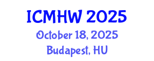International Conference on Mental Health and Wellness (ICMHW) October 18, 2025 - Budapest, Hungary
