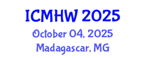 International Conference on Mental Health and Wellness (ICMHW) October 04, 2025 - Madagascar, Madagascar
