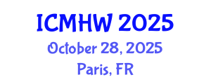 International Conference on Mental Health and Wellness (ICMHW) October 28, 2025 - Paris, France