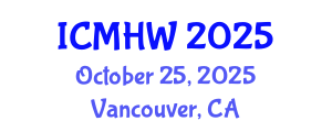 International Conference on Mental Health and Wellness (ICMHW) October 25, 2025 - Vancouver, Canada