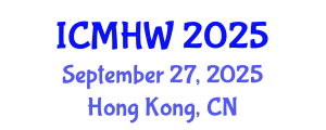 International Conference on Mental Health and Wellness (ICMHW) September 27, 2025 - Hong Kong, China