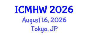 International Conference on Mental Health and Wellness (ICMHW) August 16, 2026 - Tokyo, Japan International Conference on Mental Health and Wellness (ICMHW) August 16, 2026 - Tokyo, Japan