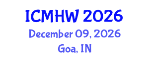 International Conference on Mental Health and Wellness (ICMHW) December 09, 2026 - Goa, India International Conference on Mental Health and Wellness (ICMHW) December 09, 2026 - Goa, India
