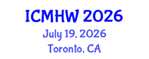 International Conference on Mental Health and Wellness (ICMHW) July 19, 2026 - Toronto, Canada