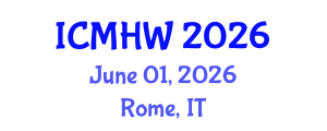 International Conference on Mental Health and Wellness (ICMHW) June 01, 2026 - Rome, Italy International Conference on Mental Health and Wellness (ICMHW) June 01, 2026 - Rome, Italy