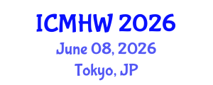 International Conference on Mental Health and Wellness (ICMHW) June 08, 2026 - Tokyo, Japan International Conference on Mental Health and Wellness (ICMHW) June 08, 2026 - Tokyo, Japan