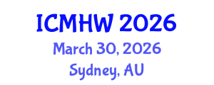International Conference on Mental Health and Wellness (ICMHW) March 30, 2026 - Sydney, Australia International Conference on Mental Health and Wellness (ICMHW) March 30, 2026 - Sydney, Australia