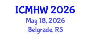International Conference on Mental Health and Wellness (ICMHW) May 18, 2026 - Belgrade, Serbia