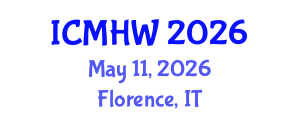 International Conference on Mental Health and Wellness (ICMHW) May 11, 2026 - Florence, Italy International Conference on Mental Health and Wellness (ICMHW) May 11, 2026 - Florence, Italy