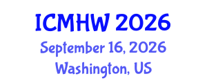 International Conference on Mental Health and Wellness (ICMHW) September 16, 2026 - Washington, United States International Conference on Mental Health and Wellness (ICMHW) September 16, 2026 - Washington, United States