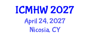 International Conference on Mental Health and Wellness (ICMHW) April 24, 2027 - Nicosia, Cyprus International Conference on Mental Health and Wellness (ICMHW) April 24, 2027 - Nicosia, Cyprus