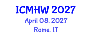 International Conference on Mental Health and Wellness (ICMHW) April 08, 2027 - Rome, Italy International Conference on Mental Health and Wellness (ICMHW) April 08, 2027 - Rome, Italy