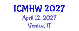 International Conference on Mental Health and Wellness (ICMHW) April 12, 2027 - Venice, Italy