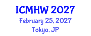 International Conference on Mental Health and Wellness (ICMHW) February 25, 2027 - Tokyo, Japan International Conference on Mental Health and Wellness (ICMHW) February 25, 2027 - Tokyo, Japan