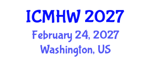International Conference on Mental Health and Wellness (ICMHW) February 24, 2027 - Washington, United States International Conference on Mental Health and Wellness (ICMHW) February 24, 2027 - Washington, United States