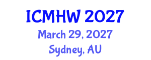 International Conference on Mental Health and Wellness (ICMHW) March 29, 2027 - Sydney, Australia
