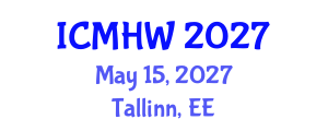 International Conference on Mental Health and Wellness (ICMHW) May 15, 2027 - Tallinn, Estonia International Conference on Mental Health and Wellness (ICMHW) May 15, 2027 - Tallinn, Estonia