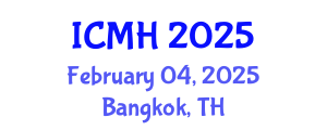 International Conference on Mental Health (ICMH) February 04, 2025 - Bangkok, Thailand