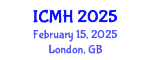 International Conference on Mental Health (ICMH) February 15, 2025 - London, United Kingdom