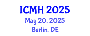 International Conference on Mental Health (ICMH) May 20, 2025 - Berlin, Germany
