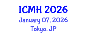 International Conference on Mental Health (ICMH) January 07, 2026 - Tokyo, Japan