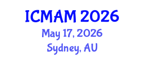 International Conference on Metal Additive Manufacturing (ICMAM) May 17, 2026 - Sydney, Australia