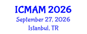 International Conference on Metal Additive Manufacturing (ICMAM) September 27, 2026 - Istanbul, Turkey