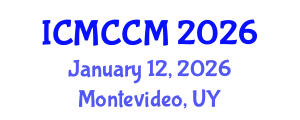 International Conference on Metal, Ceramic and Composite Materials (ICMCCM) January 12, 2026 - Montevideo, Uruguay International Conference on Metal, Ceramic and Composite Materials (ICMCCM) January 12, 2026 - Montevideo, Uruguay
