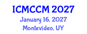 International Conference on Metal, Ceramic and Composite Materials (ICMCCM) January 16, 2027 - Montevideo, Uruguay International Conference on Metal, Ceramic and Composite Materials (ICMCCM) January 16, 2027 - Montevideo, Uruguay