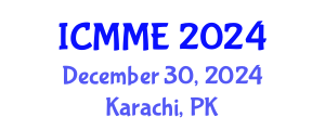 International Conference on Metallurgical and Materials Engineering (ICMME) December 30, 2024 - Karachi, Pakistan