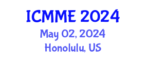 International Conference on Metallurgical and Materials Engineering (ICMME) May 02, 2024 - Honolulu, United States