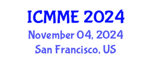 International Conference on Metallurgical and Materials Engineering (ICMME) November 04, 2024 - San Francisco, United States