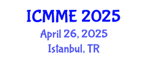 International Conference on Metallurgical and Materials Engineering (ICMME) April 26, 2025 - Istanbul, Turkey