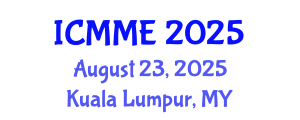 International Conference on Metallurgical and Materials Engineering (ICMME) August 23, 2025 - Kuala Lumpur, Malaysia