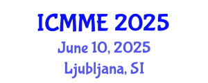International Conference on Metallurgical and Materials Engineering (ICMME) June 10, 2025 - Ljubljana, Slovenia