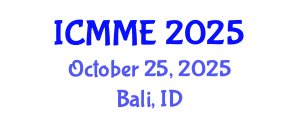 International Conference on Metallurgical and Materials Engineering (ICMME) October 25, 2025 - Bali, Indonesia