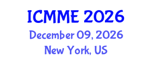 International Conference on Metallurgical and Materials Engineering (ICMME) December 09, 2026 - New York, United States International Conference on Metallurgical and Materials Engineering (ICMME) December 09, 2026 - New York, United States