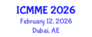 International Conference on Metallurgical and Materials Engineering (ICMME) February 12, 2026 - Dubai, United Arab Emirates International Conference on Metallurgical and Materials Engineering (ICMME) February 12, 2026 - Dubai, United Arab Emirates