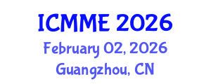 International Conference on Metallurgical and Materials Engineering (ICMME) February 02, 2026 - Guangzhou, China International Conference on Metallurgical and Materials Engineering (ICMME) February 02, 2026 - Guangzhou, China