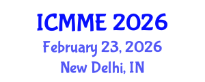 International Conference on Metallurgical and Materials Engineering (ICMME) February 23, 2026 - New Delhi, India International Conference on Metallurgical and Materials Engineering (ICMME) February 23, 2026 - New Delhi, India