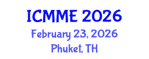 International Conference on Metallurgical and Materials Engineering (ICMME) February 23, 2026 - Phuket, Thailand International Conference on Metallurgical and Materials Engineering (ICMME) February 23, 2026 - Phuket, Thailand