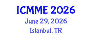 International Conference on Metallurgical and Materials Engineering (ICMME) June 29, 2026 - Istanbul, Turkey International Conference on Metallurgical and Materials Engineering (ICMME) June 29, 2026 - Istanbul, Turkey