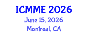 International Conference on Metallurgical and Materials Engineering (ICMME) June 15, 2026 - Montreal, Canada International Conference on Metallurgical and Materials Engineering (ICMME) June 15, 2026 - Montreal, Canada